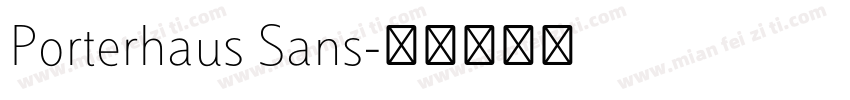 Porterhaus Sans字体转换